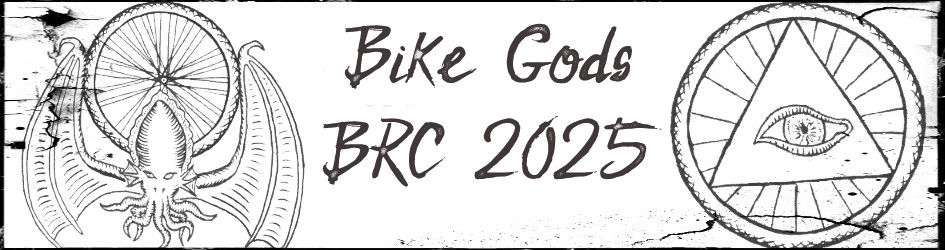Bike Gods – BRC 2025